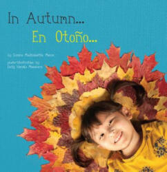 In Autumn / En Oto? o - Susana Madinabeitia Manso, Emily Hanako Momohara (ISBN: 9781936669615)