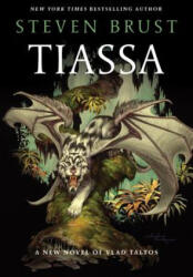 Steven Brust - Tiassa - Steven Brust (ISBN: 9780765333063)