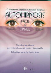 Autophinosis fácil y simple - Annellen M. Simpkins, C. Alexander Simpkins, Nora Steinbrun (ISBN: 9788489897694)
