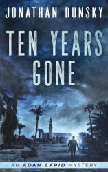 Ten Years Gone - Dunsky Jonathan Dunsky (ISBN: 9789657795071)