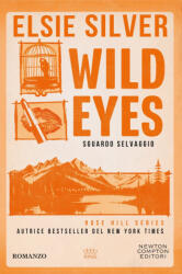 Wild eyes. Sguardo selvaggio - Elsie Silver (2026)