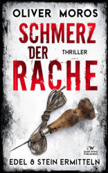 Schmerz der Rache - Oliver Moros (2023)