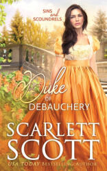Duke of Debauchery - Scott Scarlett Scott (2021)