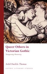 Queer Others in Victorian Gothic (ISBN: 9780708324653)