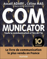 Communicator - 10e éd. - Assaël Adary, Céline Mas, Marie-Hélène Westphalen (ISBN: 9782100879120)