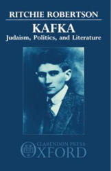 Kafka: Judaism, Politics, and Literature (ISBN: 9780198158141)