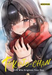 Tokujo-chan: The Girls Who Brighten Your Day (ISBN: 9798855432749)