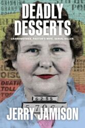 Deadly Desserts (ISBN: 9798216371915)