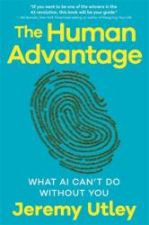 The Human Advantage (ISBN: 9781837828746)