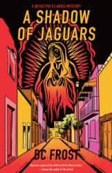 A Shadow of Jaguars (ISBN: 9781636285061)