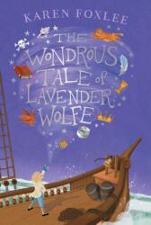Wondrous Tale of Lavender Wolfe (ISBN: 9798347114795)