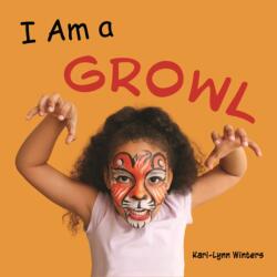 I Am a Growl (ISBN: 9781772783803)
