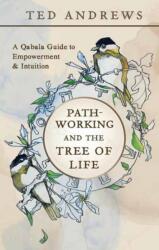 Pathworking and the Tree of Life (ISBN: 9780738783536)