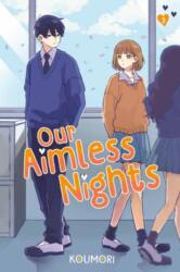 Our Aimless Nights, Volume 2 (ISBN: 9798217118335)