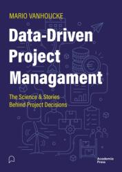 Data-Driven Project Management (ISBN: 9789059968622)
