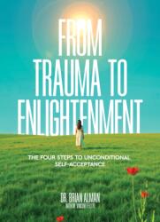 From Trauma to Enlightenment (ISBN: 9781969905308)