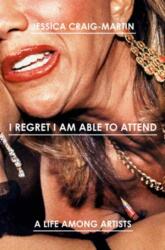 I Regret I Am Able to Attend (ISBN: 9780525510451)