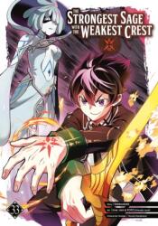 The Strongest Sage with the Weakest Crest 33 (ISBN: 9798899100390)