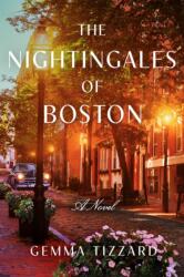 Nightingales of Boston (ISBN: 9781668056974)