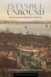 Istanbul Unbound (ISBN: 9781647693299)