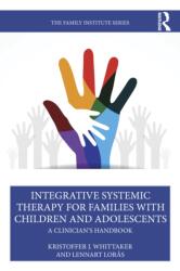 Integrative Systemic Therapy for Families with Children and Adolescents (ISBN: 9781041084297)