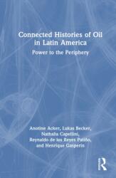Connected Histories of Oil in Latin America (ISBN: 9781032914459)