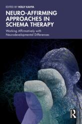 Neuro-affirming Approaches in Schema Therapy (ISBN: 9781041131922)
