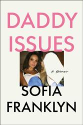 Daddy Issues (ISBN: 9781668239568)