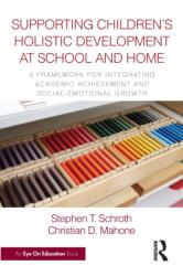 Supporting Children's Holistic Development at School and Home (ISBN: 9781041164876)