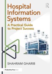 Hospital Information System (HIS) Project Success (ISBN: 9781041349440)