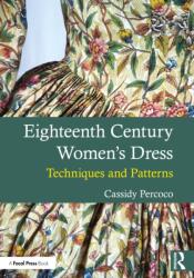 Eighteenth-Century Women's Dress (ISBN: 9781032875903)