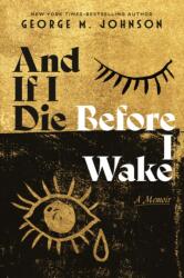 And If I Die Before I Wake (ISBN: 9780374395261)