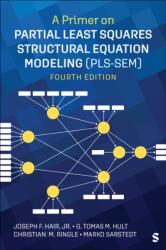 A Primer on Partial Least Squares Structural Equation Modeling (ISBN: 9781071998854)