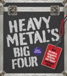 Heavy Metal's Big Four (ISBN: 9781577158196)