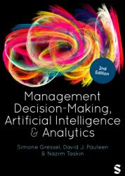 Management Decision-Making, Artificial Intelligence and Analytics (ISBN: 9781036216641)