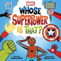 Marvel: Whose Superpower Is That? (ISBN: 9781419787744)