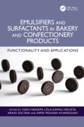 Emulsifiers and Surfactants in Bakery and Confectionery Products (ISBN: 9781041099567)