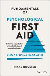 Fundamentals of Psychological First Aid and Crisis Management (ISBN: 9781394445448)