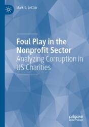 Foul Play in the Nonprofit Sector (ISBN: 9783031691959)