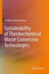 Sustainability of Thermochemical Waste Conversion Technologies (ISBN: 9783031643446)