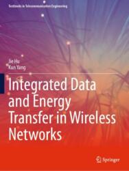 Integrated Data and Energy Transfer in Wireless Networks (ISBN: 9783031605161)