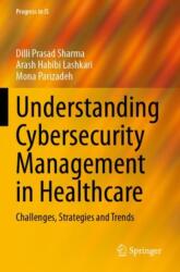 Understanding Cybersecurity Management in Healthcare (ISBN: 9783031680366)