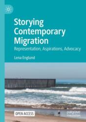 Storying Contemporary Migration (ISBN: 9783031620058)