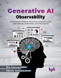 Generative AI Observability (ISBN: 9789378548871)