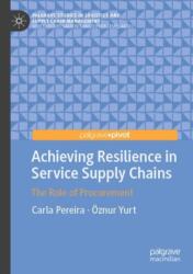 Achieving Resilience in Service Supply Chains (ISBN: 9783031682469)