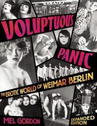 Voluptuous Panic - Mel Gordon (ISBN: 9780922915965)