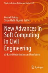 New Advances in Soft Computing in Civil Engineering (ISBN: 9783031659782)
