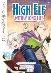 High Elf with a Long Life Vol. 2 (ISBN: 9781787749092)