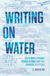 Writing on Water (ISBN: 9781503636774)