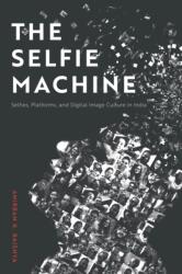 The Selfie Machine (ISBN: 9781978847156)